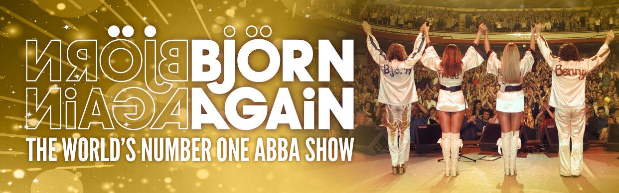 Bjorn Again: The World's No 1 ABBA Show
